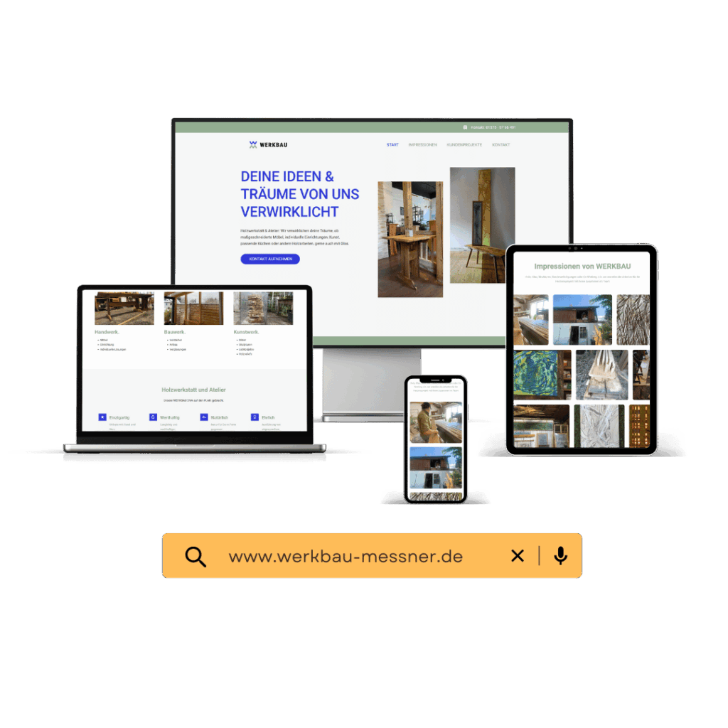 Die Website von Werkbau Messner wird auf mehreren Geräten angezeigt, darunter Desktop-Monitor, Laptop, Tablet und Smartphone. Darunter befindet sich eine Suchleiste mit der Website-URL.